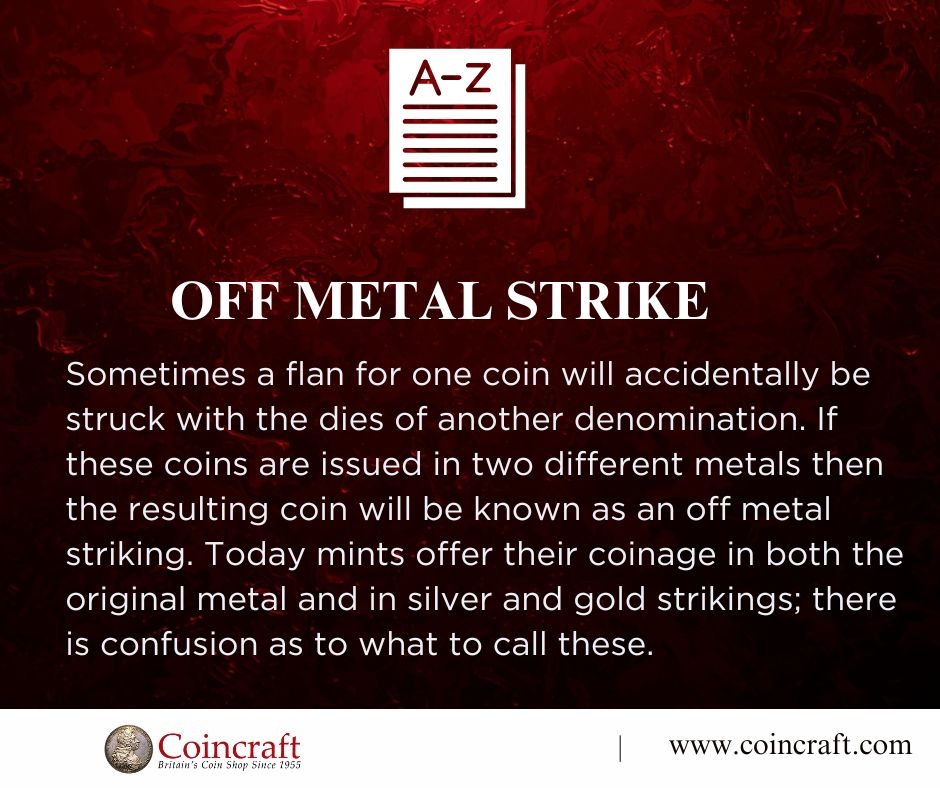 Glossary - Off Metal Strike - Coincraft